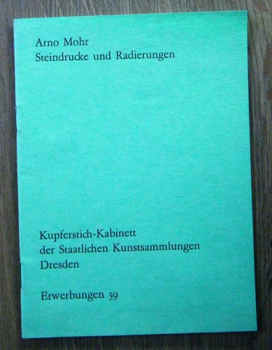 Arno mohr steindrucke - arno,