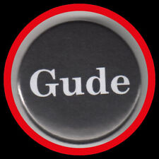 GUDE "BUTTON" FUN/SPASS/GRUß/HESSEN/BEGRÜßUNG/ANSTECKER/PIN
