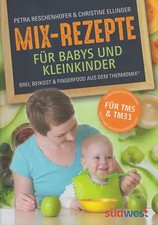 Mix-Rezepte für Babys und