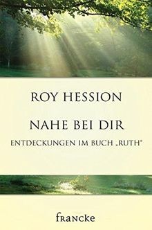Nahe bei dir von - hession,, roy