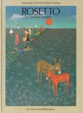Jeannette B. Flot/Dorothée Duntze: Rosetto und die Gaukler - Nord-Süd Bilderbuch