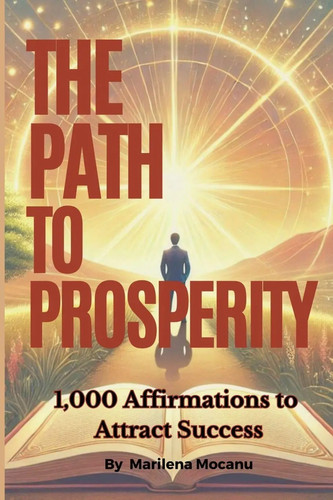 The path prosperity - the,