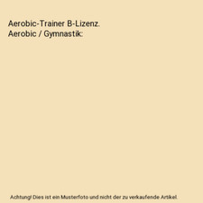 Aerobic-Trainer B-Lizenz
