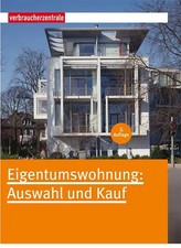 Eigentumswohnung: Auswahl und