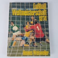 Bertelsmann Verlag, Hennes Weisweiler: Fußball Weltmeisterschaft 1974, gebunden