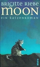 Moon. Ein Katzenroman von Riebe, Brigitte | Buch | Zustand sehr gut