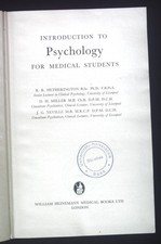Introduction to Psychology for medical Students. Hetherington, R.R., D.H. Miller