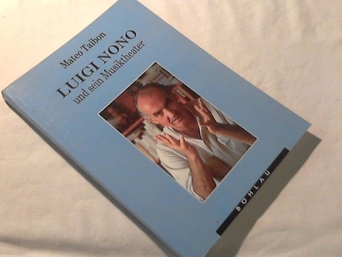 Luigi nono und - nono,