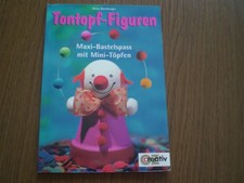 Tontopf. Figuren Bastelspaß