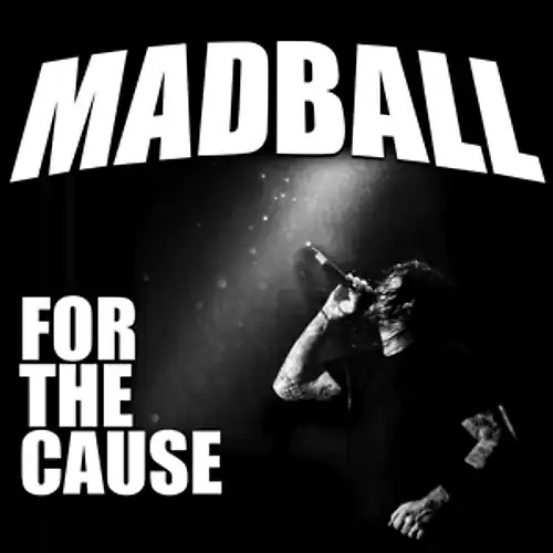 Madball for the cause - -,