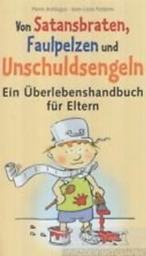 Von satansbraten faulpelzen - von,
