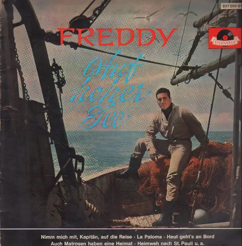 Freddy quinn auf - freddy, see