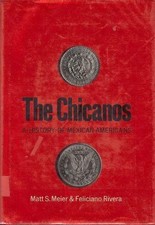 The Chicanos : A history of