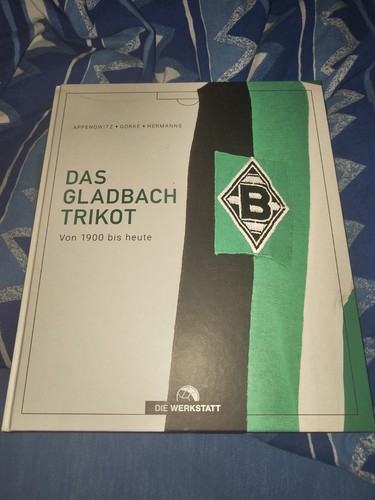 Das gladbach trikot gebundene - das, gladbach-trikot