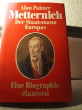 Metternich. Der Staatsmann