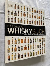 Das grosse Whiskeybuch DK Destillerien der Welt + ihre Whiskys Gebunden deutsch