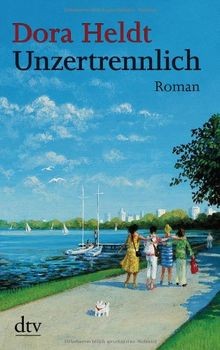 Unzertrennlich roman das - unzertrennlich:,
