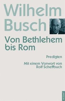 Von bethlehem bis rom - bethlehem,