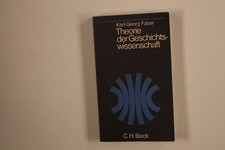 233315 Karl-Georg Faber THEORIE DER GESCHICHTSWISSENSCHAFT C.H. Beck