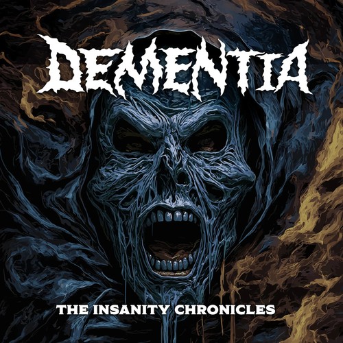 Dementia the insanity - -,
