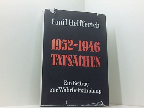 1932 bis 1946 tatsachen ein - tatsachen.,