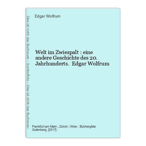 Welt zwiespalt eine - welt,