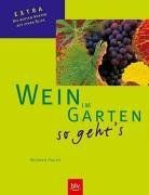 Wein garten so gehts - so,