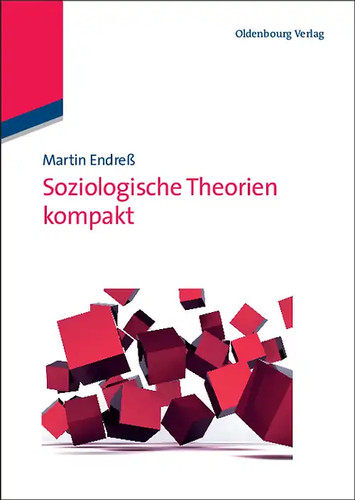 Soziologische theorien kompakt - theorien,