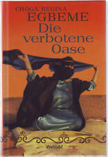 Die verbotene Oase - Choga