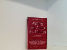 Auftrag und Alltag des