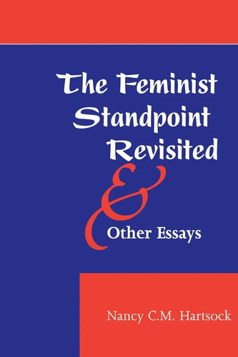 The feminist standpoint - the,