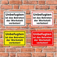 Schild - Unbefugten ist das Betreten der Werkstatt verboten 4 Größen S00080-148