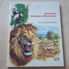 Bunter Kinder-Kosmos, Band 8: Tiere in Urwald und Wüste. Allen, Andrew W., Ingeb
