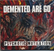 Demented Are Go - Psychotic