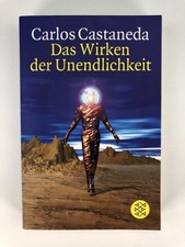Das Wirken der Unendlichkeit - Carlos Castaneda