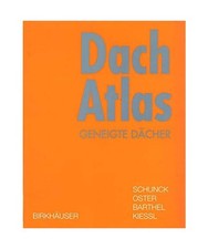 Dach Atlas: Geneigte Dächer