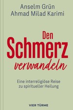 Den Schmerz verwandeln |
