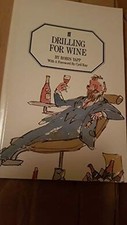 Drilling for Wine by Yapp, Robin | Book | condition good
