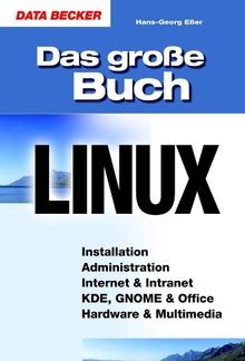Das große buch linux von - das,