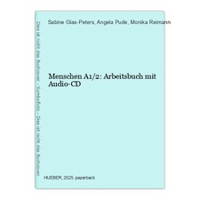 Menschen A1/2: Arbeitsbuch mit Audio-CD Glas-Peters, Sabine, Angela Pude und Mon