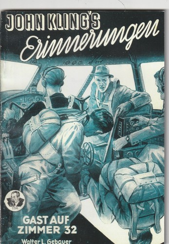 John kling erinnerungen - john, kling`s