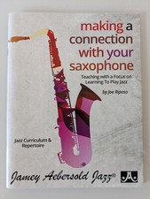 Making a Connection with your Saxophone (Aebersold) [Saxofon-Jazz-Buch]