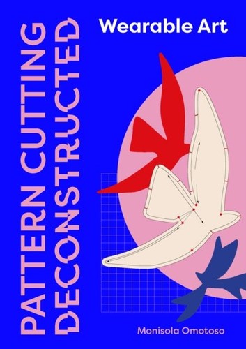 Pattern cutting deconstructed - pattern,