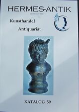 Katalog 59 HERMES-ANTIK - Ausgrabungen - Steinzeit -Bronzezeit -Kelten -Römer