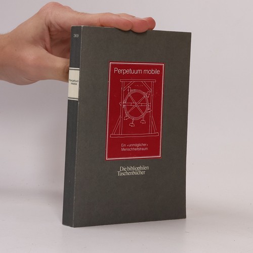 Perpetuum mobile -  , | 