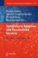 Semantics in Adaptive and Personalized Services Manolis Wallace