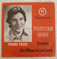 Malermeister FRANZ FELIX  Westernsong  ++MIT AUTOGRAMM++