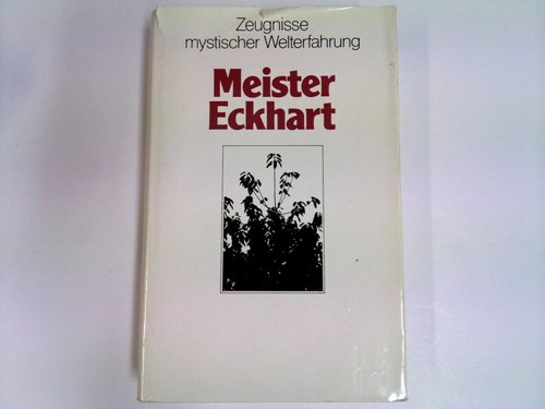 Meister eckhart zeugnisse - meister, :