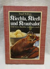 Kiechla Kleeß und Krautsalot Traudel Wolfrum Kochbuch Backbuch Bayern Franken 