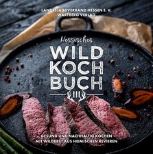 Hessisches Wildkochbuch III ~